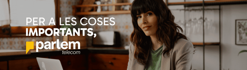 Per a les coses importants Parlem: nova campanya de Parlem Telecom sobre proximitat i qualitat de servei